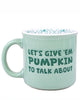 Let's Give 'Em Pumpkin 14 oz. Mug